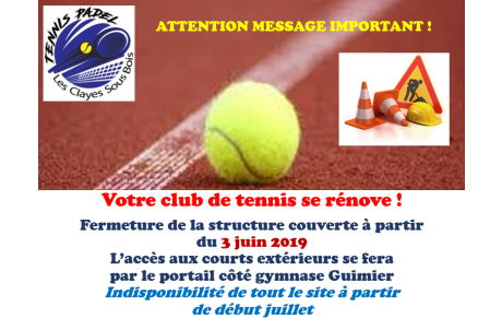 Notre club se rénove: Début des travaux le 03 Juin